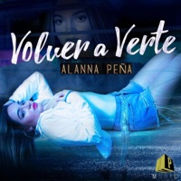 Volver a Verte - Single - ALANNA PEÑA