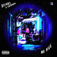 Hi Kee - EP - BYSTNDRS & Eyesayge