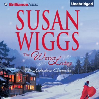 The Winter Lodge: The Lakeshore Chronicles, Book 2 (Unabridged)