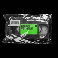 Passed That - Single - Kid Shyne