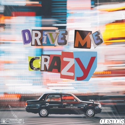 Drive Me Crazy (feat. CRONIN) - Single