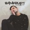 Bankrupt - Anthony Quaid lyrics
