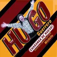La Charanga — Hugo Guerrero