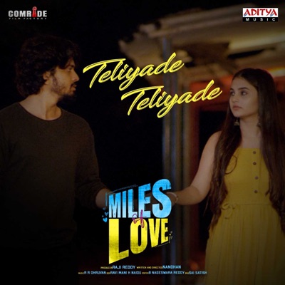 Teliyade Teliyade (From "Miles Of Love") - Single