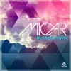 Micar - Burden Down (Extended Mix)