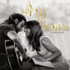 I'll Never Love Again (Film Version) - Lady Gaga & Bradley Cooper