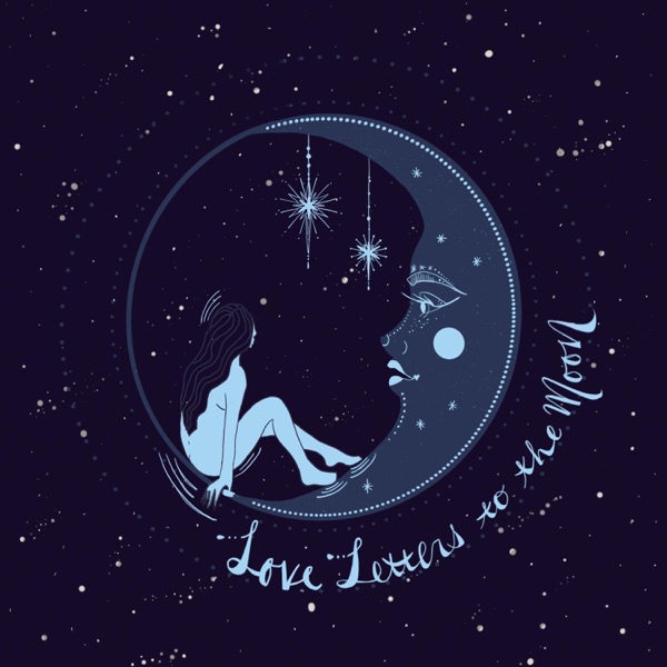 Love Letters to the Moon