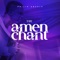 The Amen Chant artwork