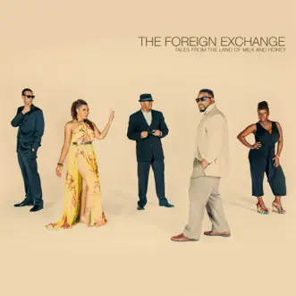 Tales From the Land of Milk and Honey by The Foreign Exchange album reviews, ratings, credits