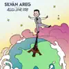 Silvàn Areg - Allez leur dire