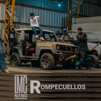 Rompecuellos (feat. DJ D) - Single - Lmc Nano