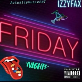 Friday Night$ Izzy Fax