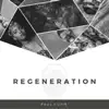 Stream & download Regeneration - Single