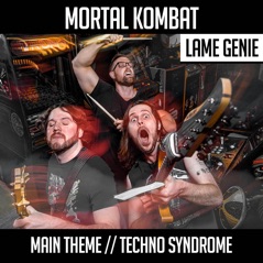 Main Theme / Techno Syndrome (From "Mortal Kombat") [feat. Gilbert Gottfried] - Single