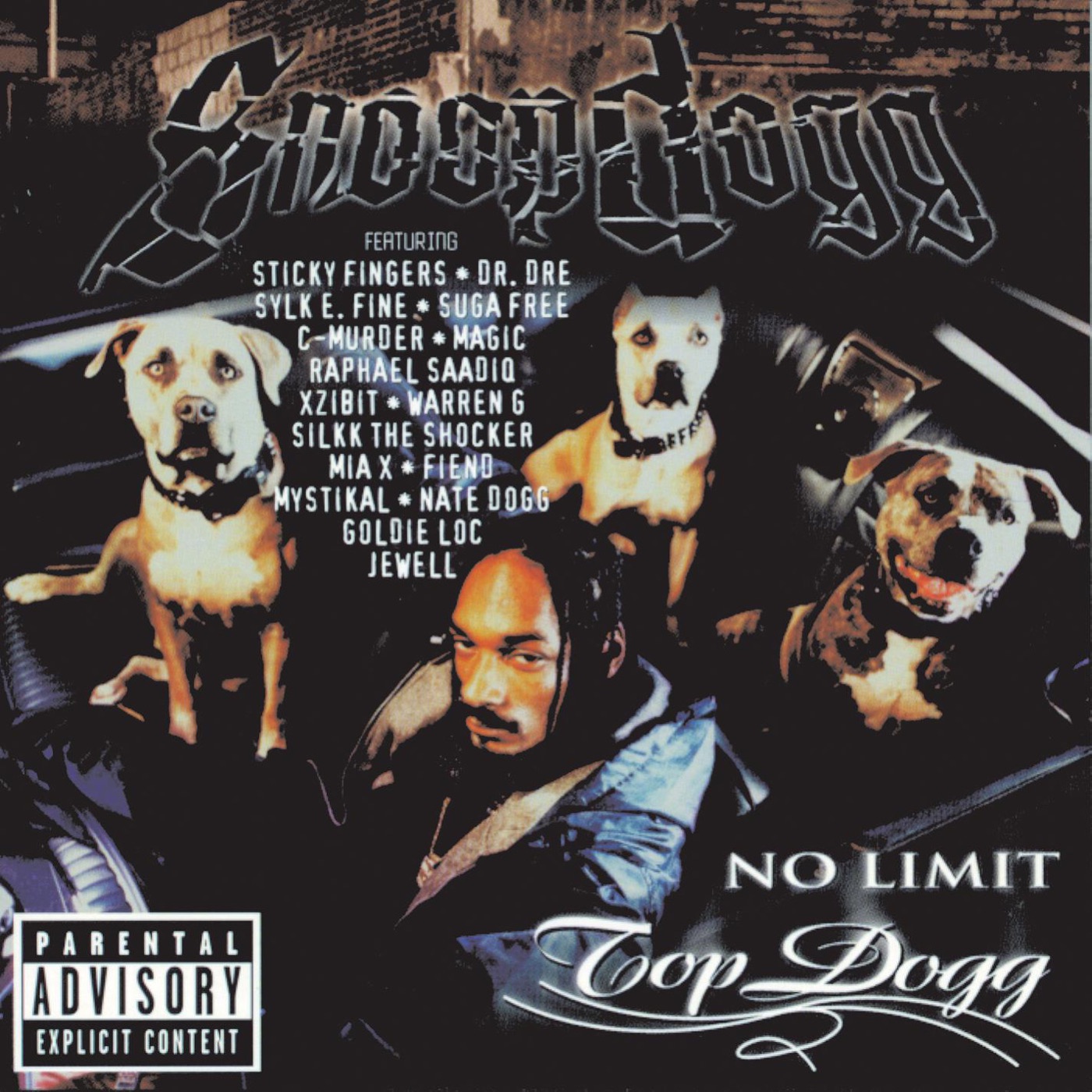 No Limit Top Dogg by Snoop Dogg