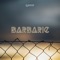 Barbaric - Qansir lyrics