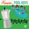 Percolator - Frankie & The Pool Boys lyrics