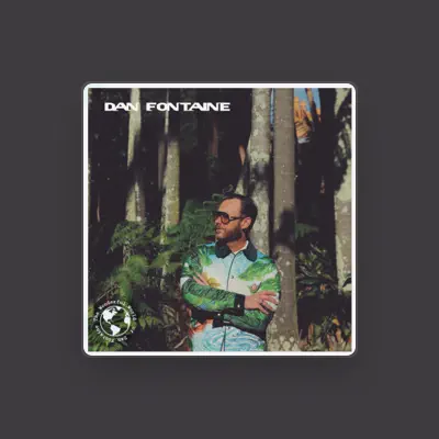 Listen to Dan Fontaine, watch music videos, read bio, see tour dates & more!