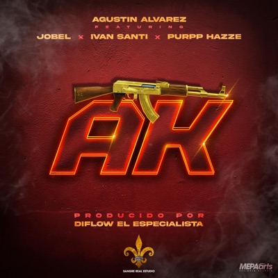AK (feat. Jobel, Purpphazze & Ivan Santi) - Single