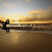 Golden Sand - Single - Dark Rehab & Deztrox