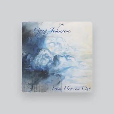 Listen to Greg Johnson, watch music videos, read bio, see tour dates & more!