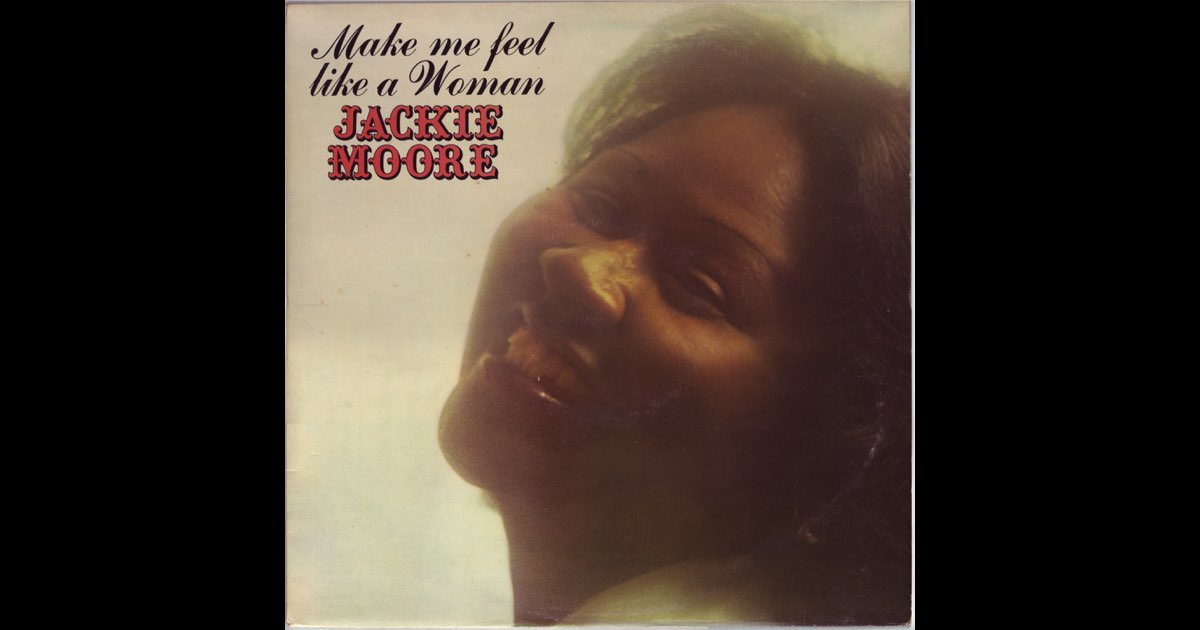 Jackie Moore – Make Me Feel Like A Woman – Vinyl (7