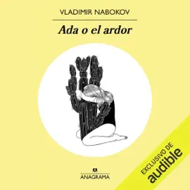 Ada o el ardor (Unabridged)