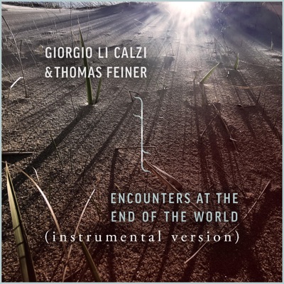 Encounters at the End of the World (Instrumental) - Single