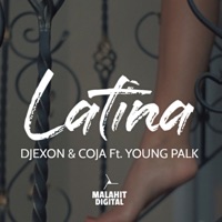 Latina (feat. Big Palk) - Single - Djexon & Coja