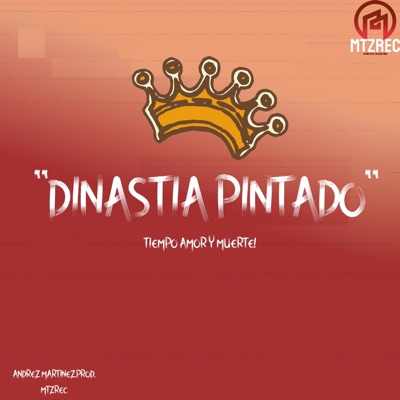 Dinastia Pintado - Single