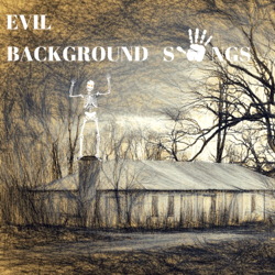 Evil Background Songs - Spooky Scary Music, Dark Ambient Horror Story Background - Scary Music Orchestra Cover Art