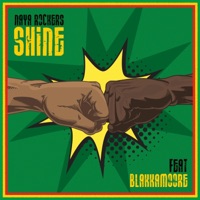 Shine (feat. Blakkamoore) - Single - Naya Rockers