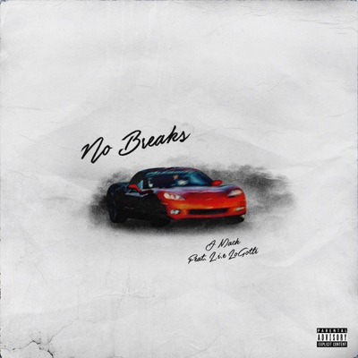 No Breaks (feat. L.I.E Logotti) - Single