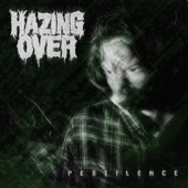 Hazing Over - Ungodly