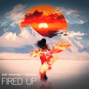 Fired Up (Extended Mix) [feat. Marisen] - Single