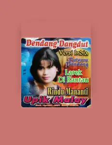 Dengarkan Upik Malay, tonton video musik, baca bio, lihat tanggal tur & lainnya!