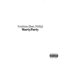Problem (feat. Churchboii) - Single - Marty Party