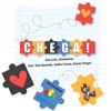 Chega (feat. Tom Rezende, Tonho Crocco & Daniel Viegas) - Single