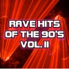 Rave Hits of the 90's, Vol. 2, 2013