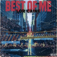 Best of Me - Single - Lor Caine