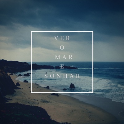 Ver o Mar e Sonhar - Single