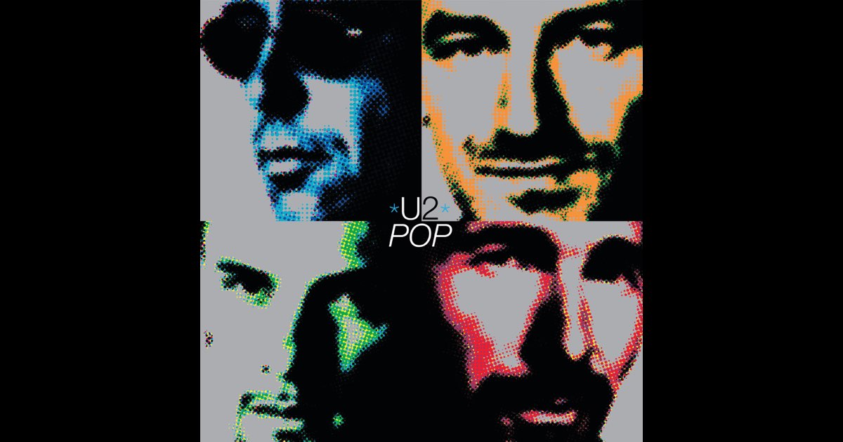 Pop - Album by U2 - Apple Music