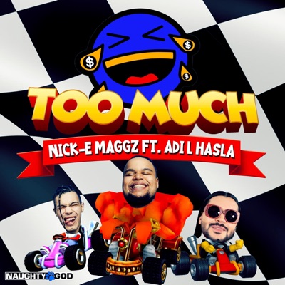 Too Much (feat. Adi L Hasla) - Single