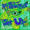 Wake Up - Single