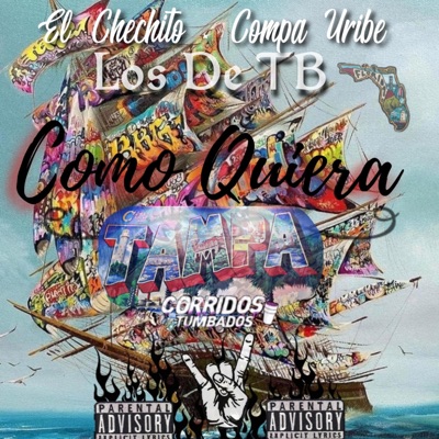 Como Quiera (feat. Ft Los De TB) - Single
