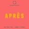 Run Free (feat. Lauren L'aimant) - Après lyrics