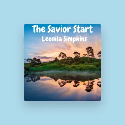 聆聽 Leonila Simpkins、觀看音樂影片、閱讀小傳、查看巡演日期等！