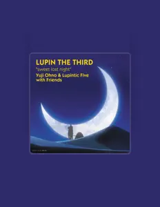 Listen to Yuji Ohno & Lupintic Five with Friends, watch music videos, read bio, see tour dates & more!