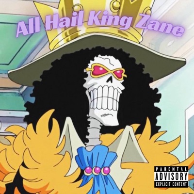 All Hail King Zane (Bruce Wayne) - Single