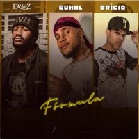 Formula (feat. Guhhl & Bricio) - Single - Dray-Z
